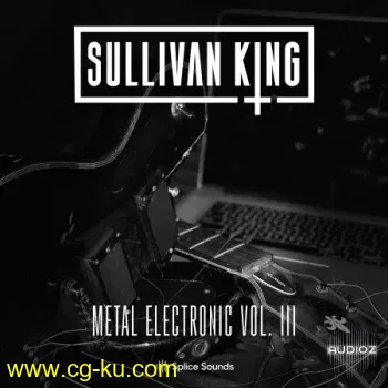 Splice Sounds Sullivan King Metal Electronic Vol. 3 WAV的图片1