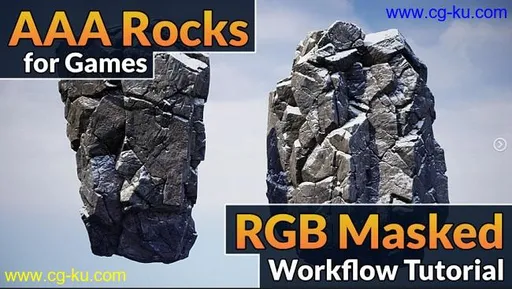 Artstation – AAA Rocks for Games – RGB Masked Workflow Tutorial的图片1