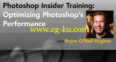 Photoshop Insider Training: Optimizing Photoshop’s Performance的图片1