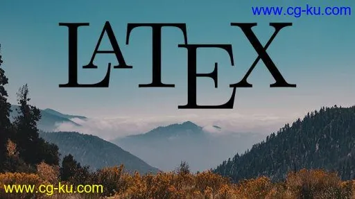 Learn LaTex – The Complete LaTex Course的图片2