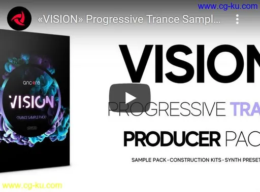 Ancore Sounds VISION Progressive Trance Pack WAV MiDi REVEAL SOUND SPiRE-DISCOVER的图片1