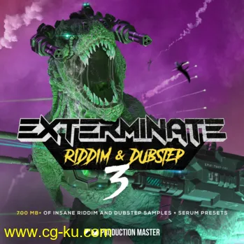 Production Master Exterminate 3 (Riddim And Dubstep) WAV XFER RECORDS SERUM-DISCOVER的图片1