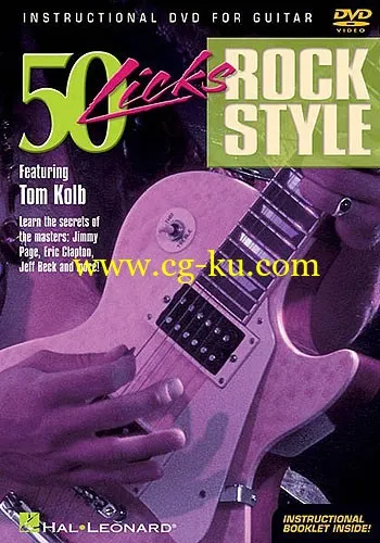 Hal Leonard – 50 Licks Rock Style featuring Tom Kolb 吉他课程的图片1