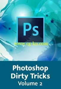 Photoshop Dirty Tricks Volume 2 Portraits bearbeiten, Farblooks entwickeln und mehr!的图片2