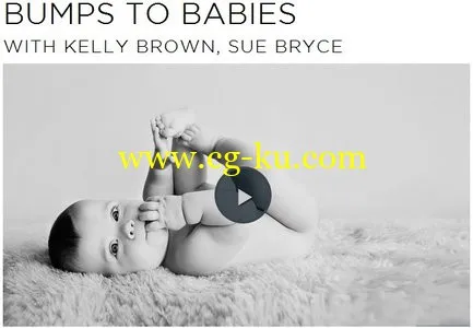 CreativeLIVE – Bumps to Babies HD的图片1