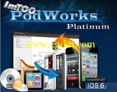 ImTOO PodWorks Platinum 5.4.12.20130613 iPod同步软件的图片1