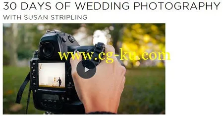 CreativeLIVE – 30 Days of Wedding Photography with Susan Stripling (Days 29-30)的图片1