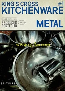 Spitfirе Audio Producer Portfolio King’s Cross Kitchenware Metal KONTAKT的图片1