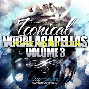 Loopmasters Iconical Vocals Vol 3 WAV REX2的图片1