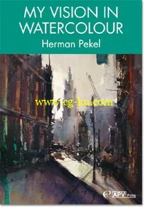 Herman Pekel – My Vision in Watercolour的图片1