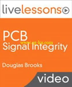 LiveLessons – PCB Signal Integrity的图片2