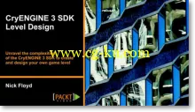 Packtpub – CryENGINE 3 SDK Level Design的图片2