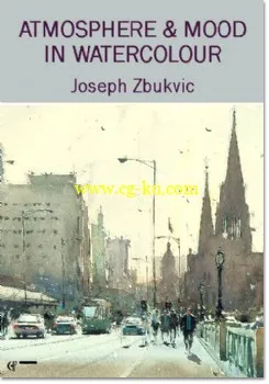 Joseph Zbukvic – Atmosphere and Mood in Watercolour的图片4