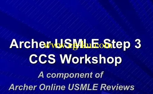 Archer USMLE Step 3 CCS Workshop的图片1