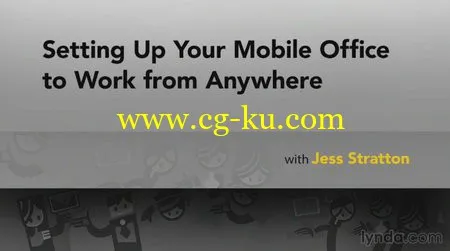 Setting Up Your Mobile Office to Work from Anywhere的图片1