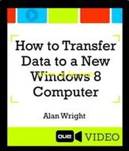 Que – How To Transfer Data To A New Windows 8 Computer的图片2