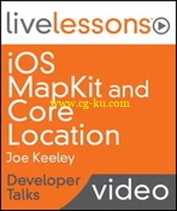 Livelessons – iOS MapKit and Core Location的图片2