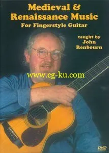 Medieval & Renaissance Music – For Fingerstyle Guitar taught by John Renbourn的图片1