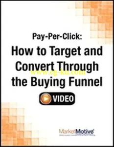 FT Press – Pay-Per-Click How to Target and Convert Through the Buying Funnel (Streaming Video)的图片1