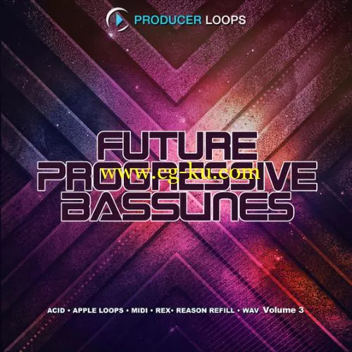 Producer Loops Future Progressive Basslines Vol 3 MULTiFORMAT-DISCOVER的图片1