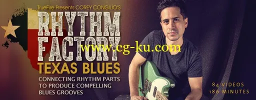 Truefire – Corey Congilio’s Rhythm Factory: Texas Blues (2014)的图片1