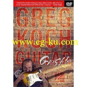 Greg Koch – Guitar Gristle (2004) – DVDRip/DVD的图片1