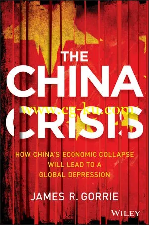 The China Crisis: How China’s Economic Collapse Will Lead to a Global Depression-P2P的图片1