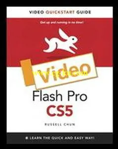 Peachpit Press – Flash Pro CS5: Video QuickStart Guide的图片2