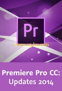 Premiere Pro CC: Updates 2014 Juni的图片2