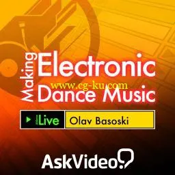 Ask Video Live 9 304 – Making Electronic Dance Music的图片1