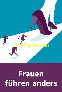 Frauen führen anders Mit dem richtigen Rollenverständnis besser kommunizieren的图片2