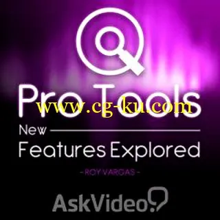 Ask Video – Pro Tools 11 100: New Features Explored (2014)的图片1