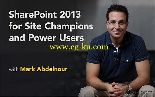 Lynda – SharePoint 2013 for Site Champions and Power Users的图片1