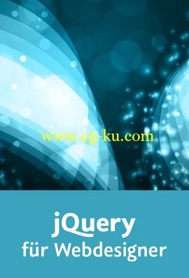 jQuery für Webdesigner Schritt für Schritt in die Webprogrammierung einsteigen的图片2