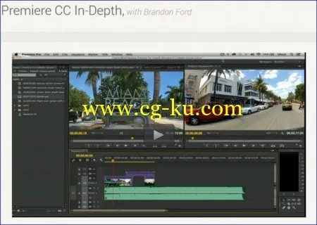 Kelbyone – Premiere CC In-Depth with Brandon Ford的图片1