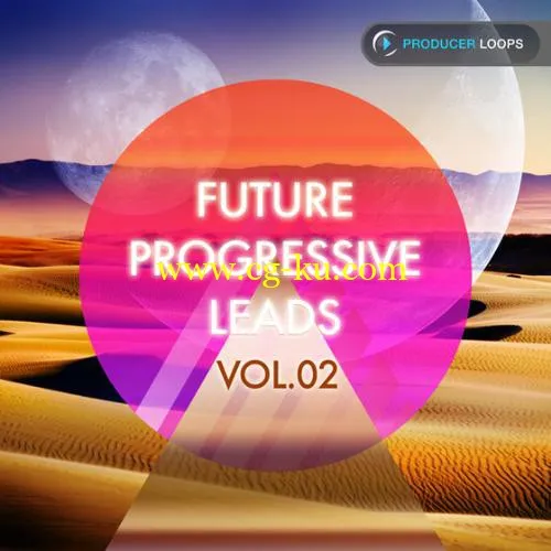 Producer Loops Future Progressive Leads Vol 2 MULTiFORMAT-DISCOVER的图片1