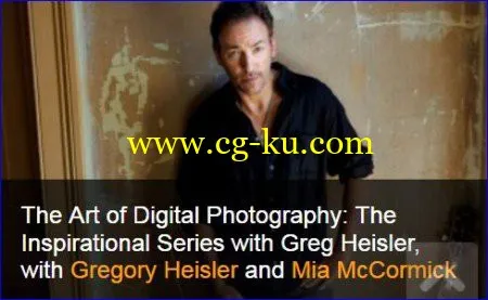 Kelby One – The Art of Digital Photography: The Inspirational Series with Greg Heisler的图片1