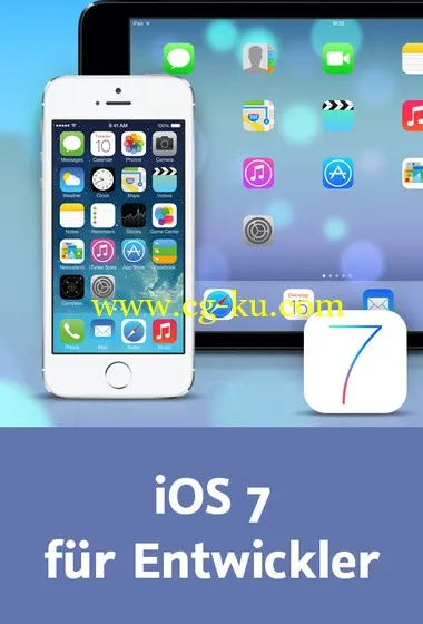 iOS 7 für Entwickler iOS 7 SDK, Xcode 5, UI-Konzepte的图片2