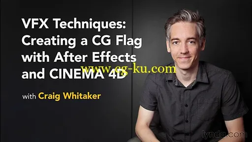 Lynda – VFX Techniques: Creating a CG Flag with After Effects and CINEMA 4D的图片1