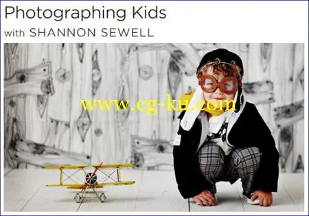 creativeLIVE – Photographing Kids with Shannon Sewell的图片1