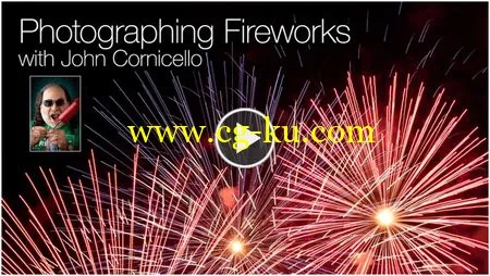 CreativeLive – John Cornicello – Photographing Fireworks的图片1