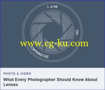 Tutsplus – What Every Photographer Should Know About Lenses的图片1