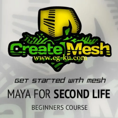 Create Mesh – Get start with MESH – Maya for Second Life: Beginners Course的图片1