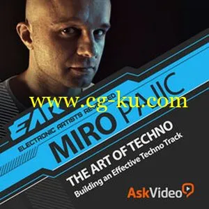 Ask Video – EAR 102: Miro Pajic The Art of Techno的图片2