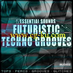 Essential Sounds Futuristic Techno Grooves WAV-ZEUS的图片1