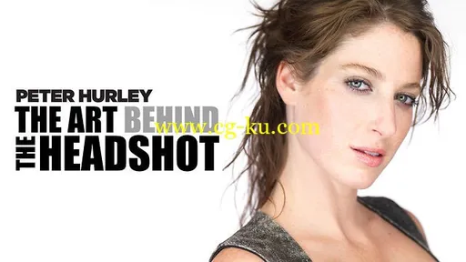 Peter Hurley – The Art Behind The Headshot的图片1