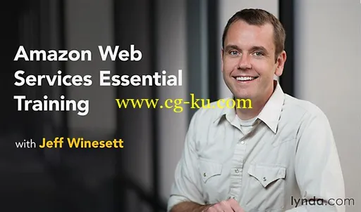 Lynda – Amazon Web Services Essential Training的图片1