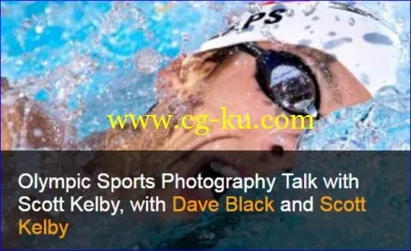 Kelbyone – Olympic Sports Photography Talk with Scott Kelby的图片1