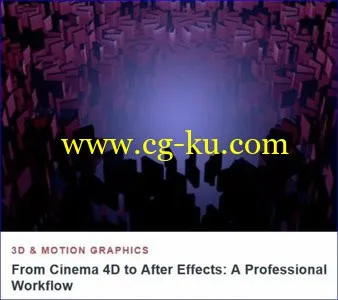 Tutsplus – From Cinema 4D to After Effects: A Professional Workflow的图片1