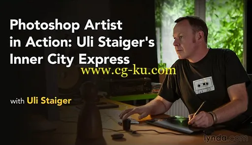 Lynda – Photoshop Artist in Action: Uli Staiger’s Inner City Express的图片1